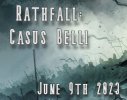 Rathfall Casus Belli Teaser.jpg